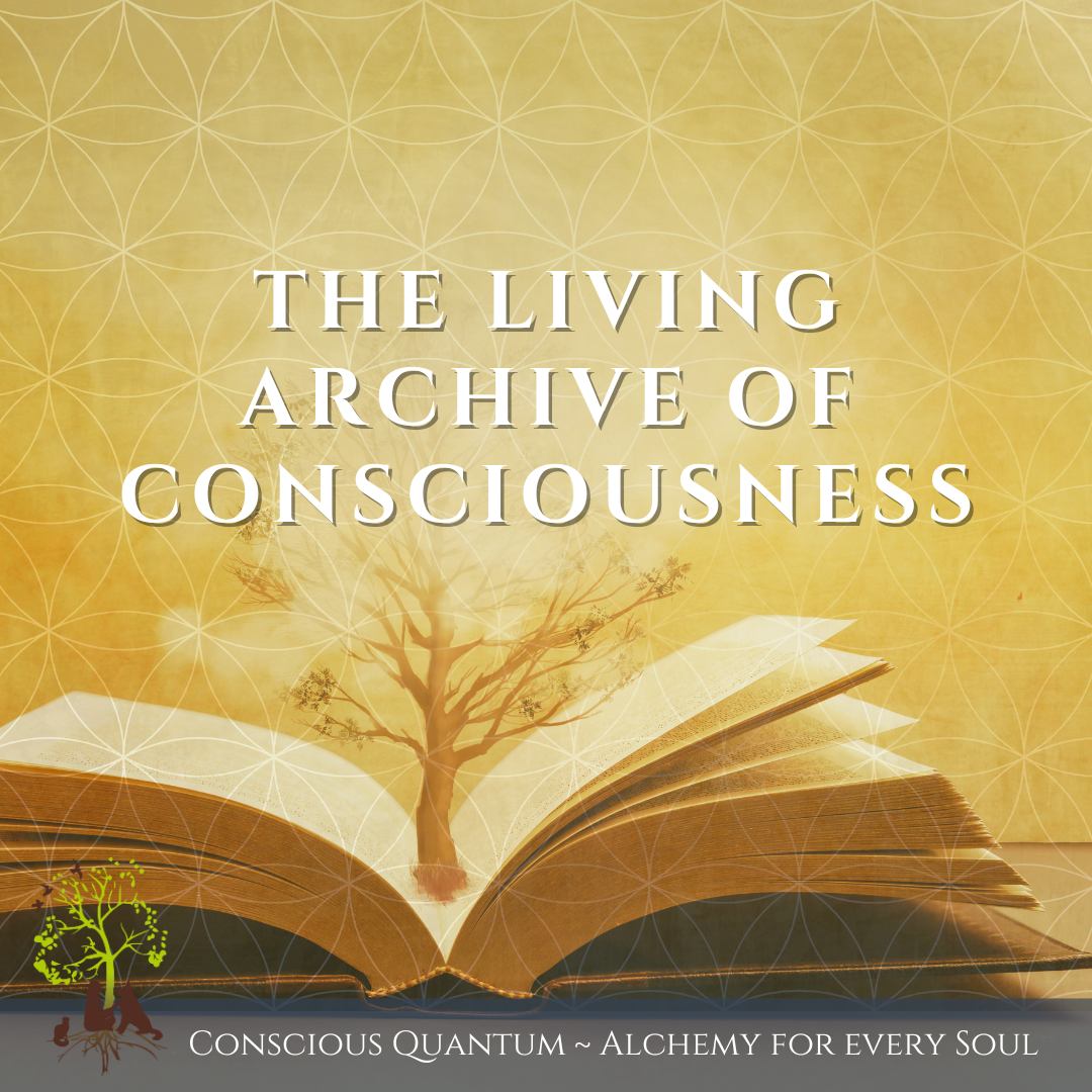 The Living Archive of Consciousness