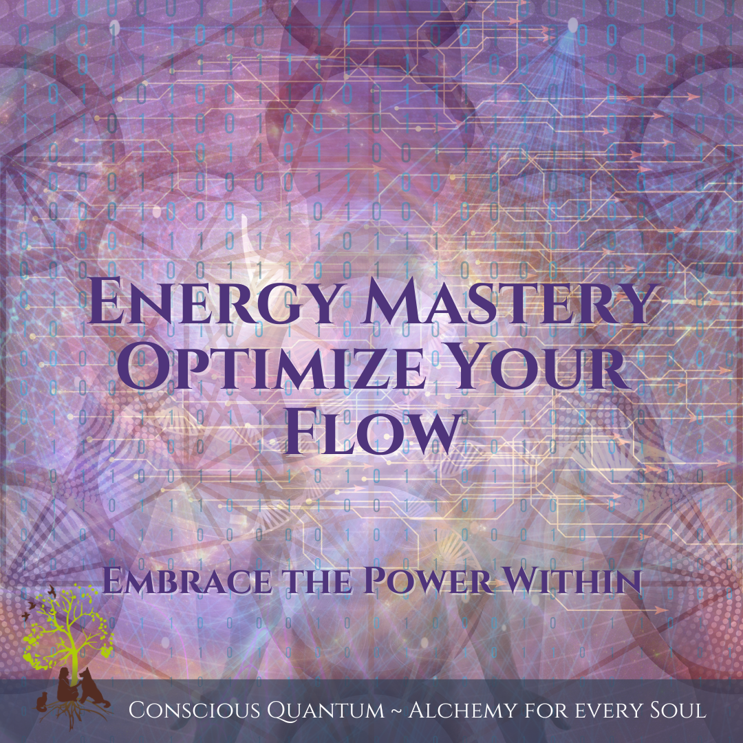Energy Mastery: Optimize Your Flow